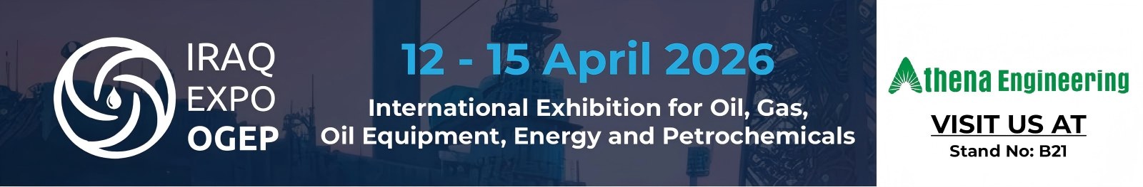 Alăturați-vă Athenei Engineering și Teffiko la IRAQ EXPO OGEP 2026